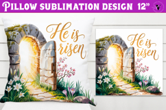 Christian Easter pillow sublimation | He is Risen design Product Image 1