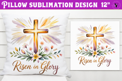 Christian Easter pillow sublimation | Risen in Glory design Product Image 1