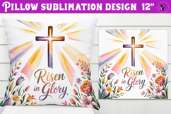 Christian Easter pillow sublimation | Risen in Glory design Product Image 1