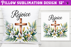 Christian Easter pillow sublimation | Rejoice design Product Image 1