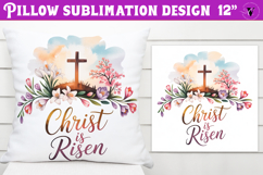 Christian Easter pillow sublimation | Christ is Risen design Product Image 1
