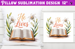 Christian Easter pillow sublimation | He Lives design Product Image 1