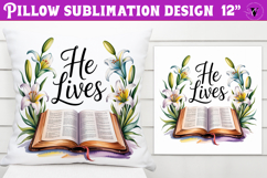 Christian Easter pillow sublimation | He Lives design Product Image 1