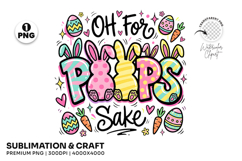 Funny Easter PNG, Easter Sublimation, Oh For Peeps Sake SVG, Easter Shirt Design, Sarcastic Easter PNG, Easter Bunny PNG, Adult Easter Shirt, Teacher Easter PNG, Easter Quote SVG, Peeps PNG