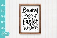 Bunny Kisses Easter Wishes - Easter Sign SVG Product Image 1