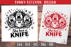She has a knife svg Chef humor Kitchen design Product Image 1