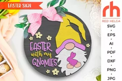 easter with my gnomies svg, easter sign svg, gnome hanger svg, welcome sign svg, easter circle svg, gnome egg svg, seasonal door svg, round hanging sign svg, laser cut file, layered sign svg, porch sign svg, front sign svg, outdoor sign svg