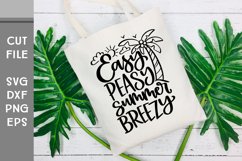 Easy Peasy Summer Breezy, Hand Lettered with palm tree SVG Product Image 2