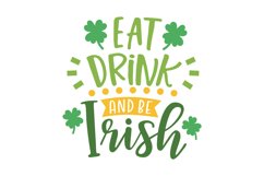 Eat Drink And Be Irish SVG Cut File Product Image 1