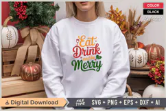 Eat Drink And Be Merry SVG | Christmas SVG | Holiday SVG Product Image 1