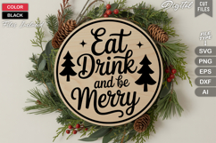 Eat Drink And Be Merry SVG | Christmas Round Sign SVG | Xmas Product Image 3