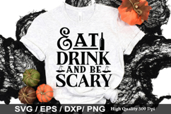 Eat drink and be scary SVG - Halloween Design Product Image 1