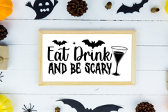 Eat Drink and Be Scary Sign SVG, Farmhouse Halloween Sign Product Image 2
