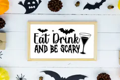 Eat Drink and Be Scary Sign SVG, Farmhouse Halloween Sign Product Image 2