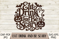 Eat Drink and Be Scary SVG File Product Image 1