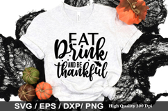 Eat drink and be thankful SVG - Thanksgiving Design Product Image 1
