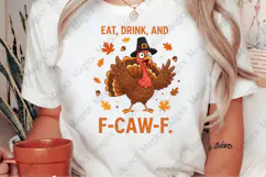 Eat Drink and F-CAW-F PNG Product Image 2