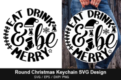 Round Christmas Keychain SVG Design - Eat drink &amp; be merry Product Image 4