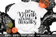 Eat drink &amp; give thanks SVG - Thanksgiving Design Product Image 1