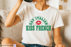 Eat Italian Kiss French Sassy Girl Quote SVG PNG T-shirt Product Image 3