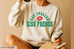 Eat Italian Kiss French Sassy Girl Quote SVG PNG T-shirt Product Image 4