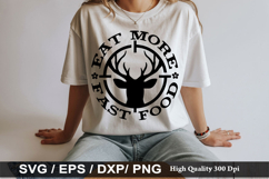 Eat more fast food - Hunting SVG Design Product Image 1