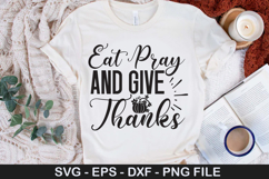 Eat Pray and Give Thanks SVG - Thanksgiving Design Product Image 1
