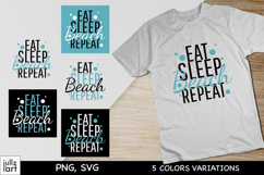 Eat Sleep Beach Repeat PNG - 5 colors variations Product Image 1