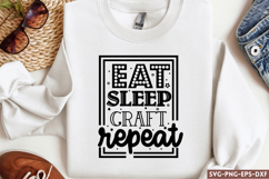 Eat sleep craft repeat SVG, Crafting SVG Product Image 1