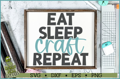 Eat Sleep Craft Repeat SVG File Product Image 1