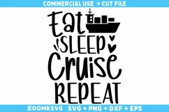 Eat sleep Cruise repeat SVG | Cruise SVG | Summer SVG Product Image 1