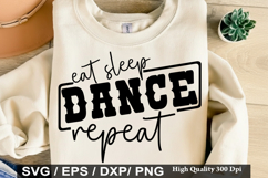 Eat Sleep Dance Repeat - Dance SVG Design Product Image 1