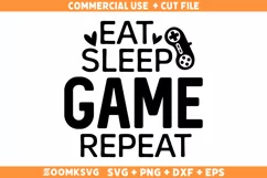 Eat sleep game repeat SVG | Gamer SVG | Video Games SVG Product Image 1