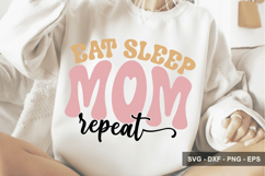 Eat Sleep Mom Repeat - Mother's Day Design Product Image 1