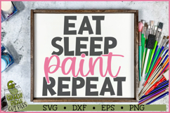 Eat Sleep Paint Repeat SVG File Product Image 2
