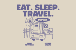 Eat Sleep Travel Summer Travel Quotes T-shirt Design