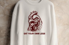 Funny Sarcastic Chicken SVG - Eat Your Own Legs Rooster PNG Product Image 3