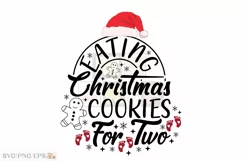 Eating Cookies For Two Christmas SVG PNG T-shirt Design Product Image 1