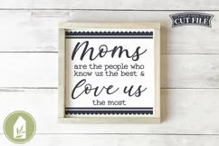 Mother's Day SVG, Moms are the People Who Love Us The Most Product Image 1