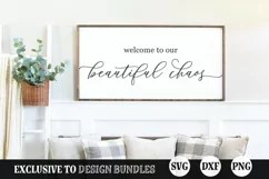 Farmhouse Sign SVG, Welcome to Our Beautiful Chaos SVG Product Image 1