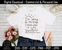 I'm Sorry For Seasons - Funny Summer SVG, Funny Winter SVG Product Image 2