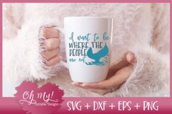 I Want To Be Where The People Are Not - SVG DXF EPS PNG Product Image 1