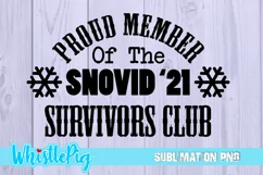 I Survived Snovid '21 Svg Snovid '21 Survivor Svg Funny Svg Product Image 2