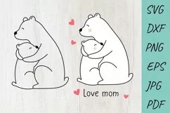 Bear SVG, Mothers day SVG, Mama Bear SVG, Baby bear Product Image 1