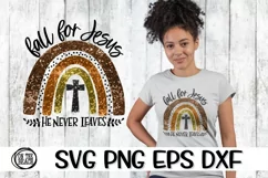 FALL FOR JESUS - He Never Leaves - Rainbow - SVG PNG DXF EPS Product Image 1