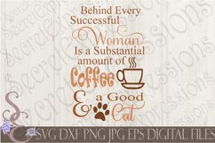 Behind every Successful Woman is Coffee and A Good Cat Product Image 1