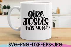Girl Jesus Has You Svg, Christian Quotes Svg, Religious Svg Product Image 4