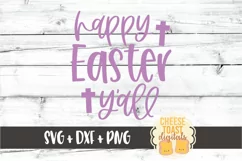 Happy Easter Y'all - Christian Cross SVG PNG DXF Cut Files Product Image 2