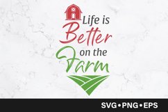 Life is better on the farm quote svg Product Image 1