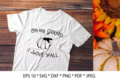 Oh My Gourd I love fall SVG. Pumpkin SVG. Funny quotes. Product Image 1